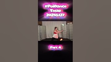 Pt4 Poi Dance Taste 20251127 #poi #PoiSpinning #PoiDance #FlowArts #PoiTutorial #poiflowartist