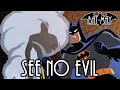 See No Evil - Bat-May