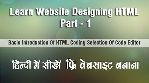 Part 01 HTML Tutorial in Hindi (www.mentorsadda.com)