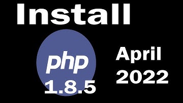 How to install PHP 8.1.5 on windows 10 & 11 released on 12th April 2022