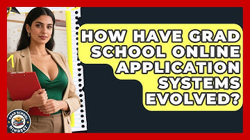 How Have Grad School Online Application Systems Evolved? - Grad School Mindset