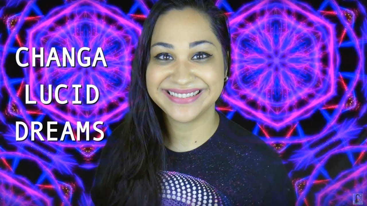 Changa Lucid Dream Trip Report