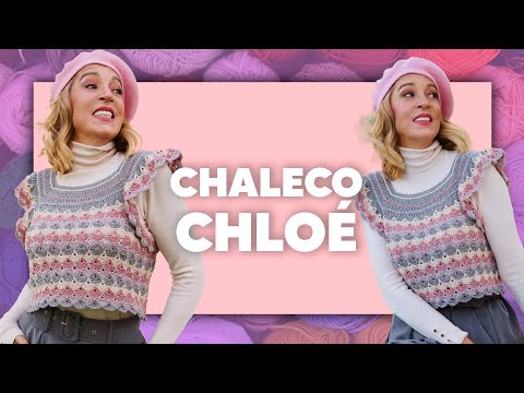 CHALECO CHLOÉ - TEJER CROCHET SÚPER FÁCIL en Tejer es de guapas