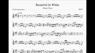 Beautiful In White (Shane Filan) – Ideal for Wedding - Alto and Eflat Instrument Music Sheet