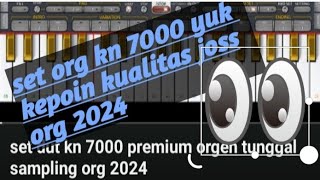 set dut kn 7000 premium orgen tunggal sampling org 2024