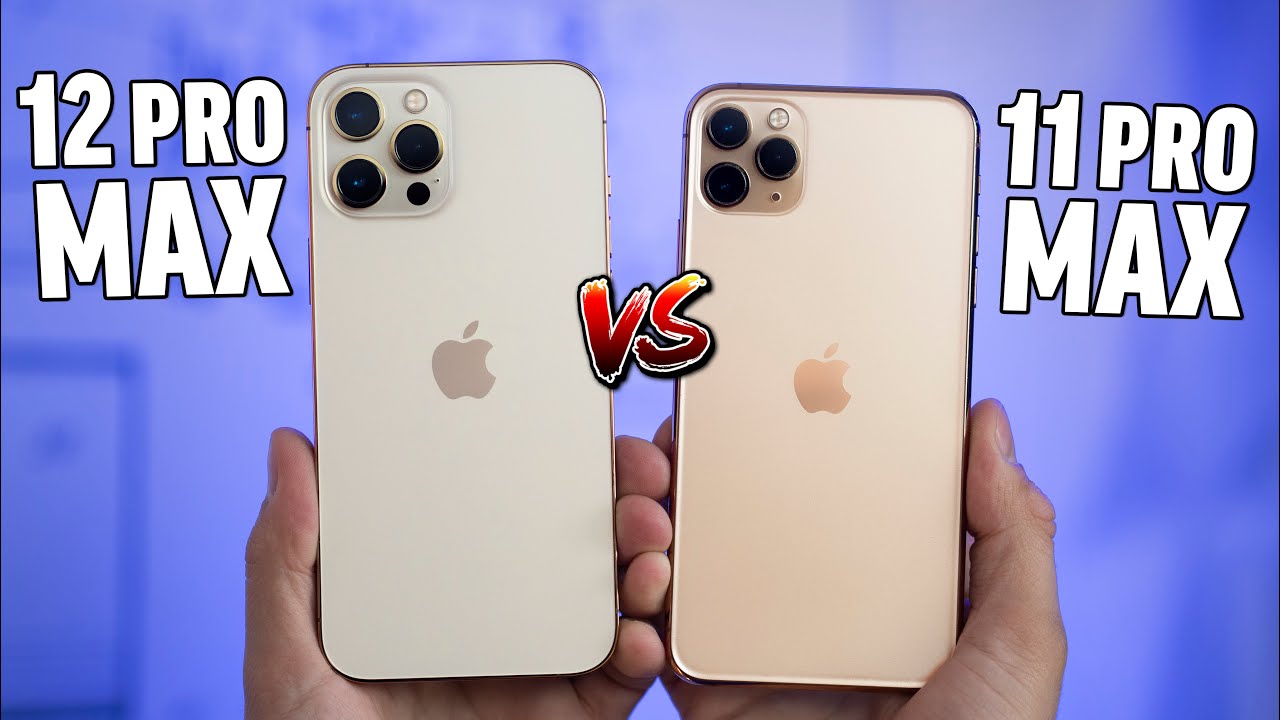 iPhone 12 Pro Max vs 11 Pro Max - Full Comparison 