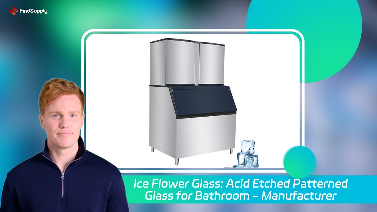 Ice Flower Glass: Acid Etched Patterned Glass for Bathroom - Manufacturer