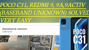#POCO C31,C3, REDMI 9,9A, 9ACTIV # (BASEBAND UNKNOWN) AND NO SERVICE INSERT SIM SOLUTION EASY METHOD