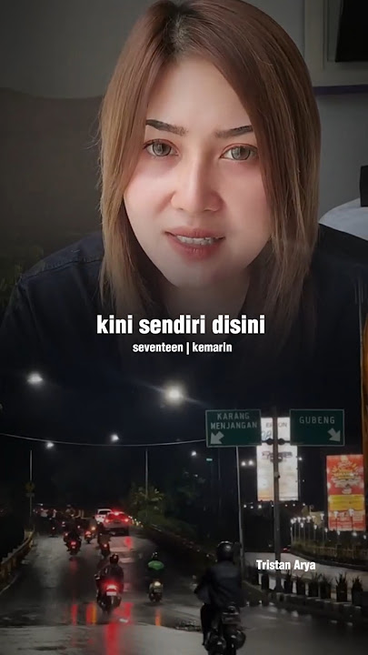 SEVENTEEN - Kemarin | sedih rasanya kalo denger lagu ini 😔 #seventeen #kemarin #tristanarya