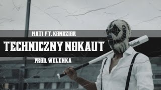 MATI - Techniczny Nokaut ft.Kondzior prod.Welenka Resimi