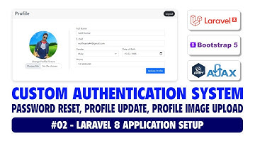 #02 Custom Authentication System Using Laravel 8, Bootstrap 5 & Ajax | Laravel 8 Application Setup