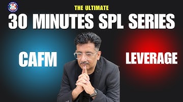 30 minutes one concept/one chapter i By CA Arun SetiaI Leverage Analysis