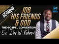 Ev. DANIEL KABANI || Gospel Convention || Job, His Friends &amp; God