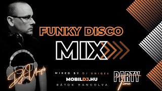 Dj Uniqes - Mobildj.hu ✨Funky & Disco Mix 3.✨#djset #Blockcrown #majestic #boneym #nari #disco