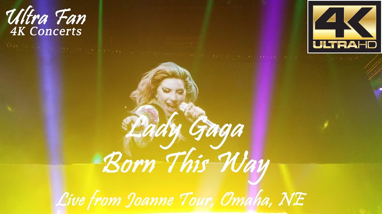 Lady Gaga Born This Way Live from Joanne Tour Omaha,