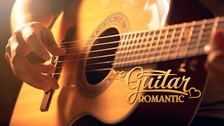 Amazingly Beautiful Melodies For You, Romantic Guitar Songs To Relax And Restore