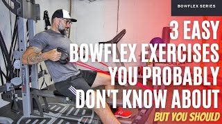 3 Easy Bowflex Exercises You (Probably) Don't Know About...But You Should