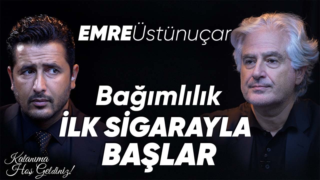 Emre Üstünuçar : “Bağımlılık ilk sigara ile başlar” | Taner Çağlı ile Kalanıma Hoş Geldiniz