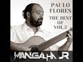 MIX THE BEST OF PAULO FLORES VOL.2 - DJ MANGALHA JR