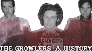 The Growlers | A History