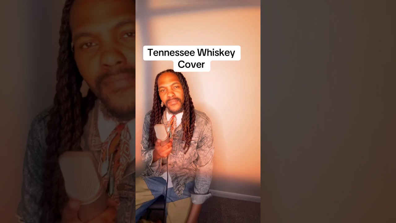 The Best Country Song Cover. “Tennessee Whiskey”- Chris Stapleton (‘Sekend cover)