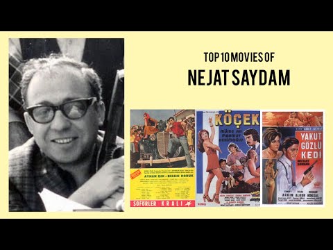 Nejat Saydam |  Top Movies by Nejat Saydam| Movies Directed by  Nejat Saydam