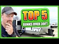 Top 5 Bunkhouse Trailers!! 30ft and Up!