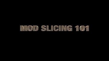 Mod Slicing 101 - How to determine which mods you should slice