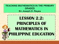 Principles of mathematics education in the philippines  teaching math in primary grades