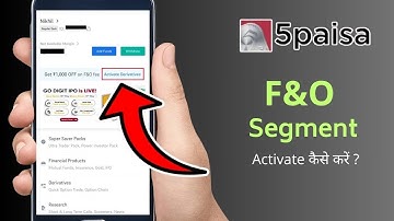 5 paisa me Segment Modification Kaise Kare 2024 | How to Activate Commodity, Currency, F&O Segment