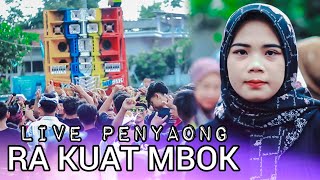 RA KUAT MBOK FULL KOPLO AZYA LIVE PENYAONG MASBAGIK