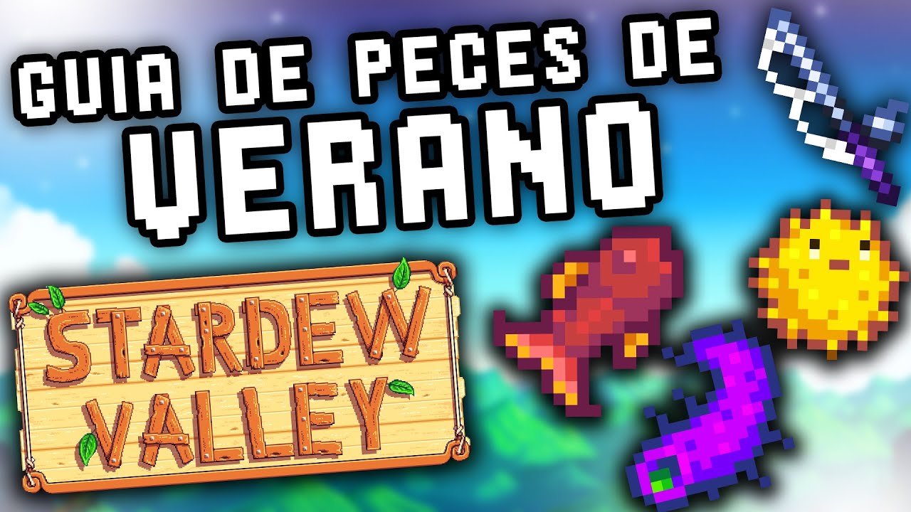 GUIA DE PECES DE VERANOS de STARDEW VALLEY 🐟 | Como conseguir todos los