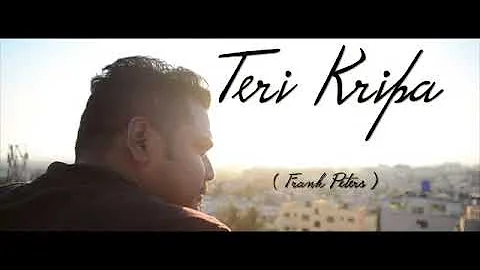 TERI KRIPA | OFFICIAL MUSIC VIDEO |FRANK PETERS