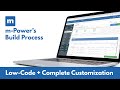 Mpowers lowcode build process