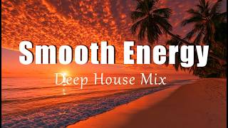 Smooth Energy | Uplifting Chillout & Deep House Mix for Positive Energy screenshot 5