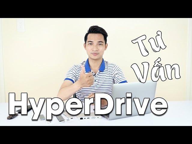 Tư vấn chọn Hub Type C Hyper Drive phù hợp túi tiền của bạn!