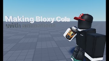 How to make a Bloxy Cola in Roblox Studio(with animations)[read desc]