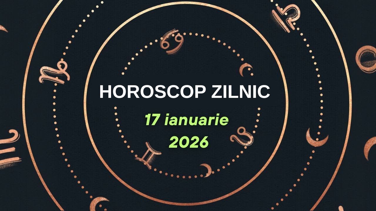Horoscop 17 ianuarie. Previziuni complete. Cine are noroc chior la planuri mari!