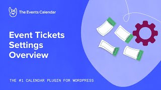 event tickets settings overview