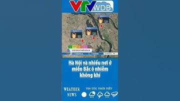 Hà Nội và nhiều nơi ở miền Bắc ô nhiễm không khí | VTVWDB