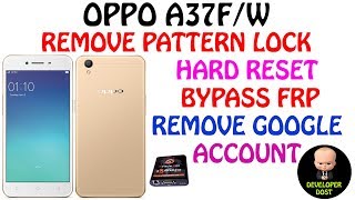 Oppo A37F Remove Pattern Lock, Google Account With Miracle Box Developer Dost