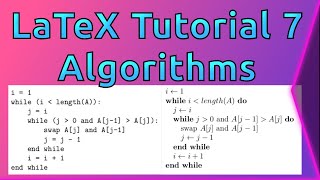 LaTeX Tutorial 7 – Algorithms