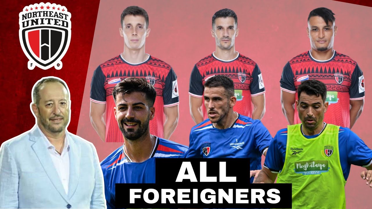 Northeast United FC all foreigner players || Northeast United fc 6/6 foreigner players || 