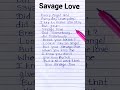 Savage Love (Laxed - Siren Beat)Song by Jason Derulo and Jawsh 685 # ytshorts # song lyrics # lyrics