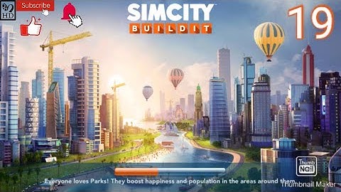 Sim City Build It Gameplay Walkthrough | Part 19 | [ IOS / ANDROID ]