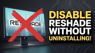 How to Disable Reshade in Any Game Without Uninstalling It | Simple Method 2025