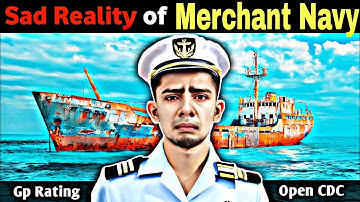 Sad Reality of Merchant Navy 2024 || GP RATING || OPEN CDC || Skylar Rohit