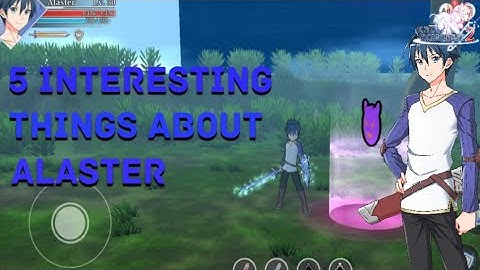 5 Interesting Things About Alaster - Epic Conquest 2