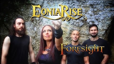 EONIA RISE - Foresight (Official Video)