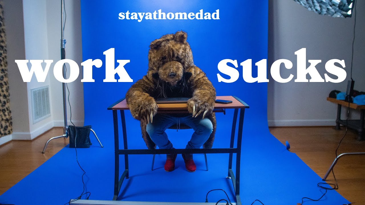 stayathomedad Work Sucks Official 